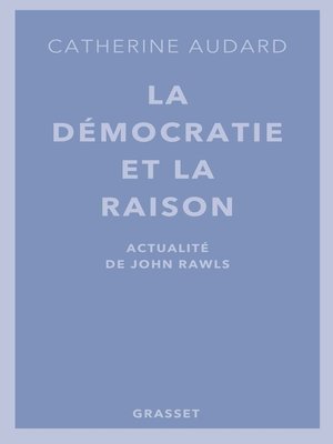 cover image of La démocratie et la raison